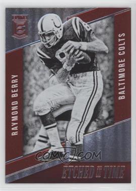 2016 Donruss Elite - Etched in Time - Red #ET-RB - Raymond Berry /75