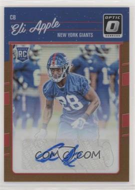 2016 Donruss Optic - [Base] - Bronze Signatures #133 - Eli Apple