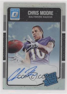 2016 Donruss Optic - [Base] - Holo Signatures #157 - Rated Rookie - Chris Moore /99