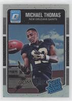 Rated Rookie - Michael Thomas [EX to NM]