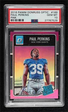 2016 Donruss Optic - [Base] - Pink #189 - Rated Rookie - Paul Perkins [PSA 10 GEM MT]