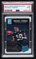 Rated Rookie - Michael Thomas [PSA 9 MINT]