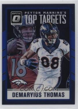 2016 Donruss Optic - Peyton Manning Top Targets - Blue #4 - Demaryius Thomas, Peyton Manning /149