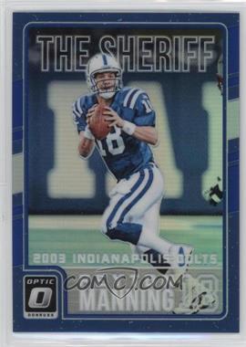 2016 Donruss Optic - Peyton Manning Tribute - Blue #6 - Peyton Manning /149