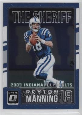 2016 Donruss Optic - Peyton Manning Tribute #6 - Peyton Manning