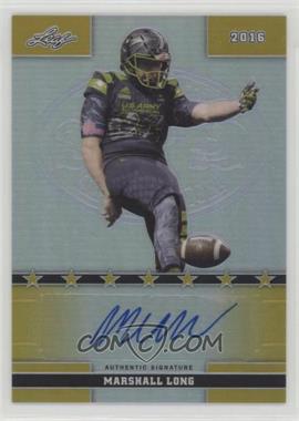 2016 Leaf U.S. Army All-American Bowl - Metal Autographs - Gold Prismatic #74 - Marshall Long /1