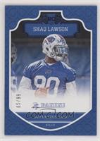 Rookies - Shaq Lawson #/99