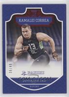 Rookies - Kamalei Correa #/49