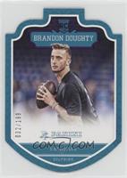 Rookies - Brandon Doughty #/199