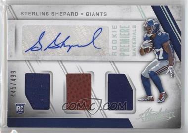 2016 Panini Absolute - [Base] #211 - Rookie Premiere Materials Autographs - Sterling Shepard /499