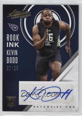2016 Panini Absolute - Rook Ink - Gold #33 - Kevin Dodd /25 [Noted]