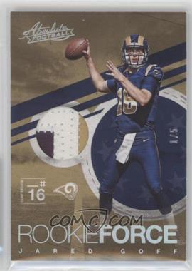 2016 Panini Absolute - Rookie Force Materials - Prime #18 - Jared Goff /5