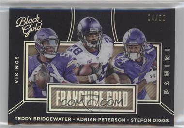 2016 Panini Black Gold - Franchise Gold - Holo White Gold #FG9 - Teddy Bridgewater, Adrian Peterson, Stefon Diggs /50