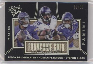 2016 Panini Black Gold - Franchise Gold - Holo White Gold #FG9 - Teddy Bridgewater, Adrian Peterson, Stefon Diggs /50