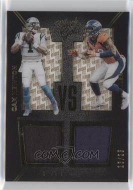 2016 Panini Black Gold - VS #VS1 - Cam Newton, Von Miller /25