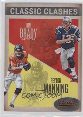 2016 Panini Classics - Classic Clashes - Bronze #6 - Tom Brady, Peyton Manning