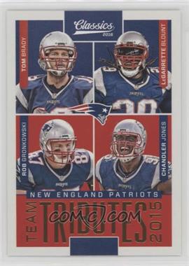 2016 Panini Classics - Team Tributes - Bronze #15 - Chandler Jones, Tom Brady, LeGarrette Blount, Rob Gronkowski