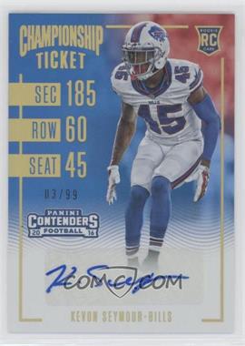 2016 Panini Contenders - [Base] - Championship Ticket #146 - Rookie Ticket - Kevon Seymour /99