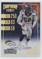 Season Ticket - Von Miller #/99