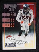 Season Ticket - Von Miller #/99