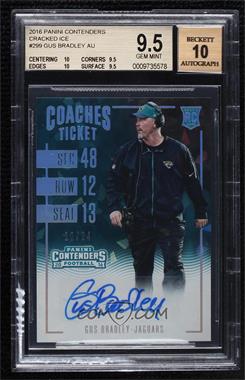 2016 Panini Contenders - [Base] - Cracked Ice Ticket #299 - Coaches Ticket - Gus Bradley /24 [BGS 9.5 GEM MINT]