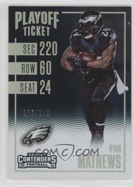 2016 Panini Contenders - [Base] - Playoff Ticket #8 - Season Ticket - Ryan Mathews /249