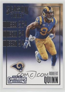 2016 Panini Contenders - [Base] #16 - Season Ticket - Robert Quinn