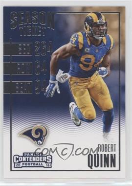 2016 Panini Contenders - [Base] #16 - Season Ticket - Robert Quinn