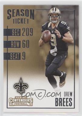 2016 Panini Contenders - [Base] #46 - Season Ticket - Drew Brees