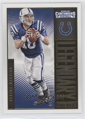 2016 Panini Contenders - Legendary Contenders - Gold #16 - Peyton Manning /199