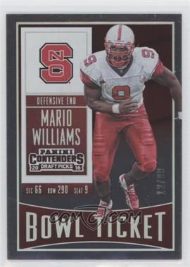 2016 Panini Contenders Draft Picks - [Base] - Bowl Ticket #69 - Mario Williams /99