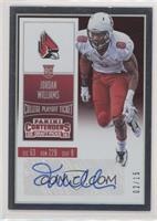 College Ticket - Jordan Williams (Standing Upright) #/15