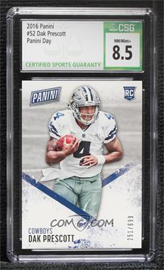 2016 Panini Day - [Base] #52 - Dak Prescott /699 [CSG 8.5 NM/Mint+]