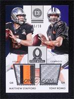 Tony Romo, Matthew Stafford #/10