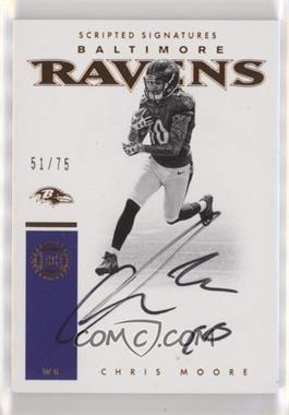 2016 Panini Encased - Scripted Signatures #SS-CMR - Chris Moore /75