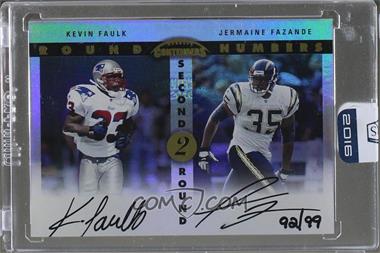 2016 Panini Honors - Recollection Collection #99PCRN-RN 08 - Kevin Faulk, Jermaine Fazande (1999 Contenders Round Numbers) /99 [Buyback]