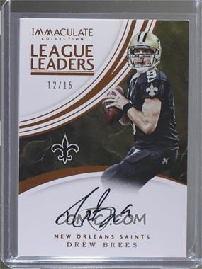 2016 Panini Immaculate Collection - Immaculate League Leaders Signatures #DB - Drew Brees /15