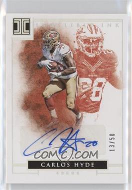 2016 Panini Impeccable - Indelible Ink #47 - Carlos Hyde /50