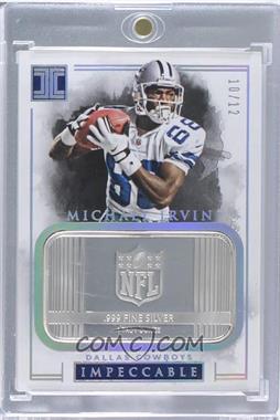 2016 Panini Impeccable - NFL Logos - Silver #74 - Michael Irvin /12