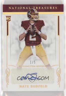 2016 Panini National Treasures - [Base] - Holo Gold #163 - Rookie Signatures - Nate Sudfeld /5