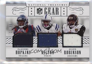 2016 Panini National Treasures - NFL Gear Trios #16 - DeAndre Hopkins, T.Y. Hilton, Allen Robinson /99