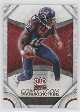 2016 Panini Preferred - Retail Crown Royale - Bronze #55 - DeAndre Hopkins /249