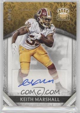 2016 Panini Preferred - Retail Crown Royale Rookie Autographs - Platinum #50 - Keith Marshall /50