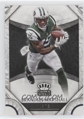 2016 Panini Preferred - Retail Crown Royale #80 - Brandon Marshall