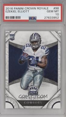 2016 Panini Preferred - Retail Crown Royale #98 - Rookies - Ezekiel Elliott [PSA 10 GEM MT]