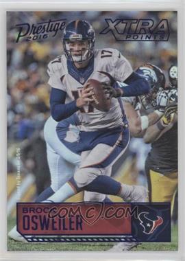 2016 Panini Prestige - [Base] - Xtra Points Blue #58 - Brock Osweiler