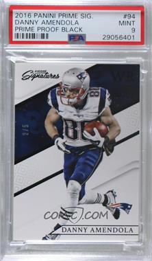 2016 Panini Prime Signatures - [Base] - Prime Proof Black #94 - Danny Amendola /5 [PSA 9 MINT]