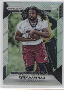 2016 Panini Prizm - [Base] - Silver Prizm #261 - Rookie - Keith Marshall