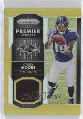 2016 Panini Prizm - Premier Jerseys - Prizm Prime #PPJ-CM - Chris Moore /49