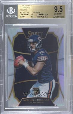 2016 Panini Select - 2017 NFL Draft XRC Prizm Redemption #1 - Mitchell Trubisky (QB1) [BGS 9.5 GEM MINT]